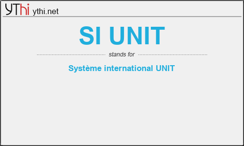 what-does-si-unit-mean-what-is-the-full-form-of-si-unit-english